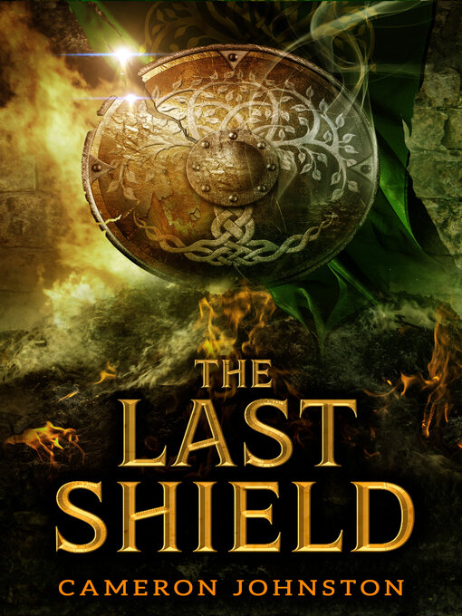 Title details for The Last Shield by Cameron Johnston - Wait list